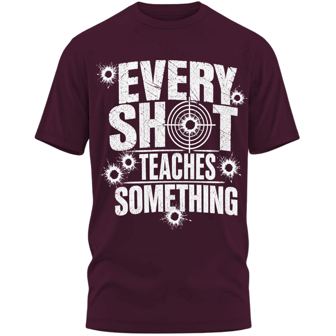 Shooting: Every Shot Teaches Something Unisex Classic T-Shirt