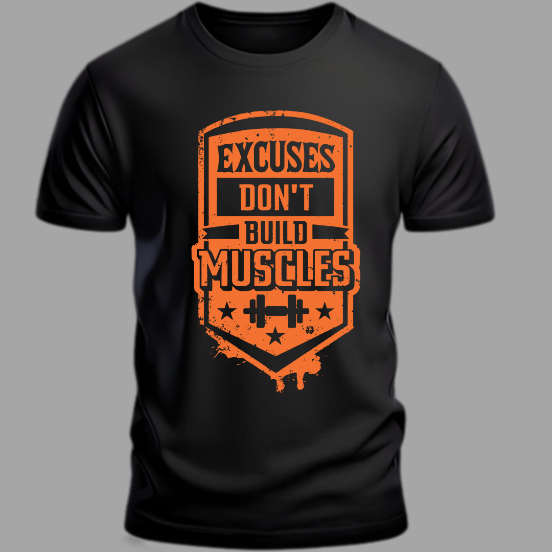 Fitness: Excuses Dont Build Muscles Classic T-Shirt