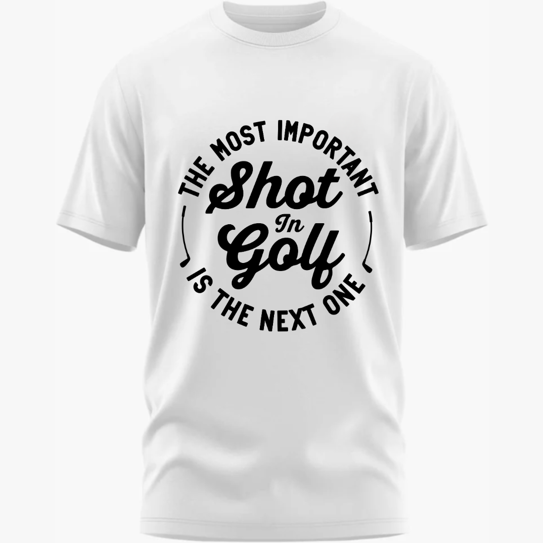 Golf:The Best Shot in Golf Is the Next One Classic T-Shirt