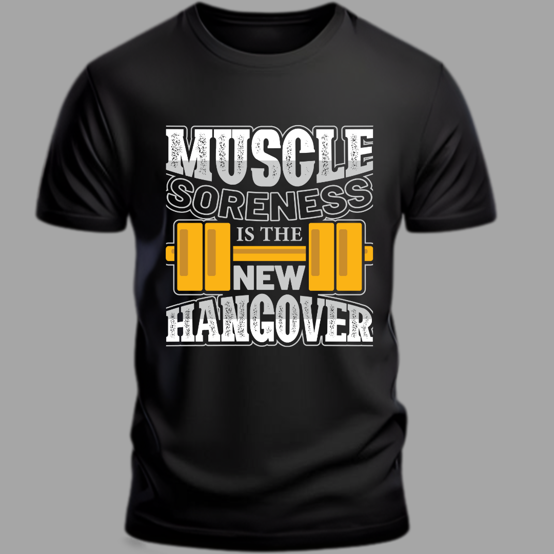 Fitness: Muscle Soreness Is The New Hangover Classic T-Shirt