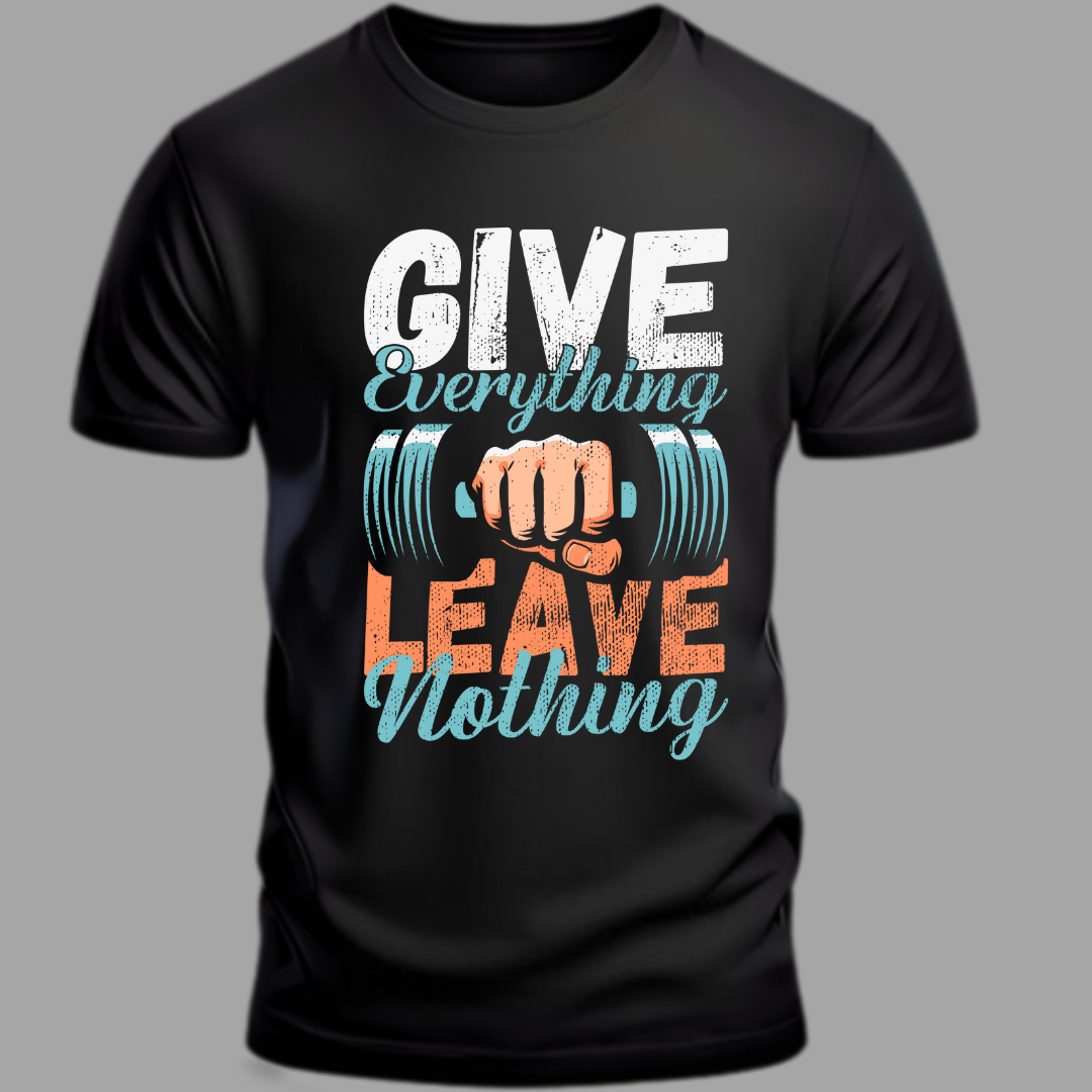 Fitness: Give Everything Leave Nothing Classic T-Shirt