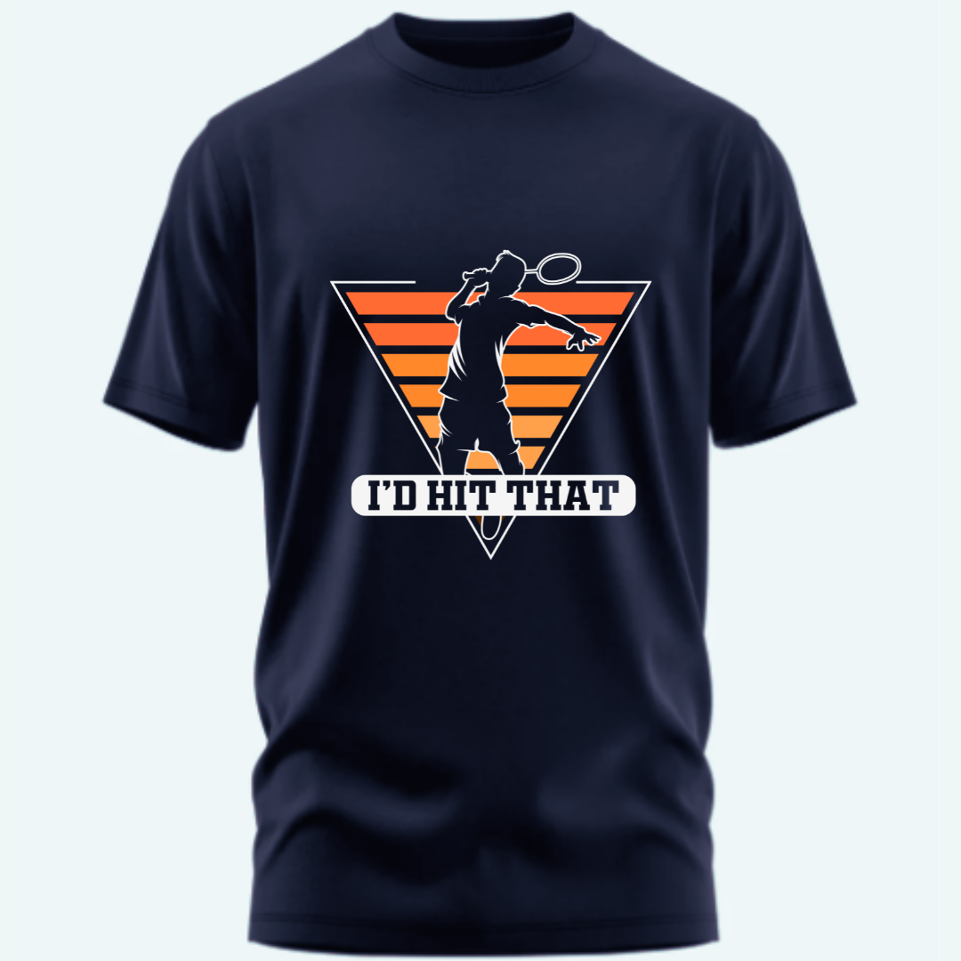 Badminton: I Would hit That Classic T-Shirt