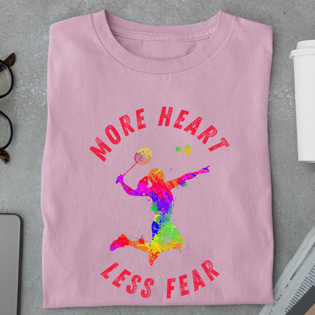 Badminton: More Hear,Less Fear Women's Classic T-Shirt