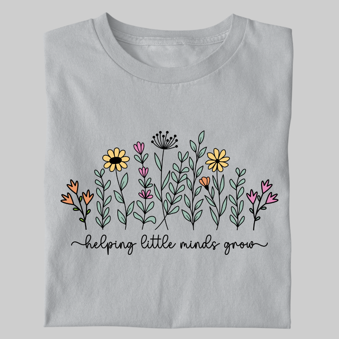 Teacher's Life: Helping Little Mind's Grow Women's Classic T-Shirt