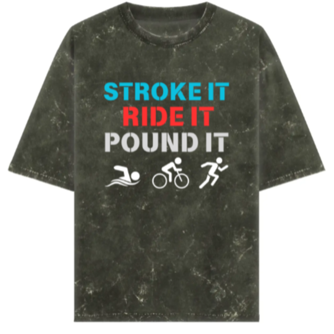 Triathlete's Mantra: Stroke It, Ride It, Pound It Acidwash Oversized T-Shirt