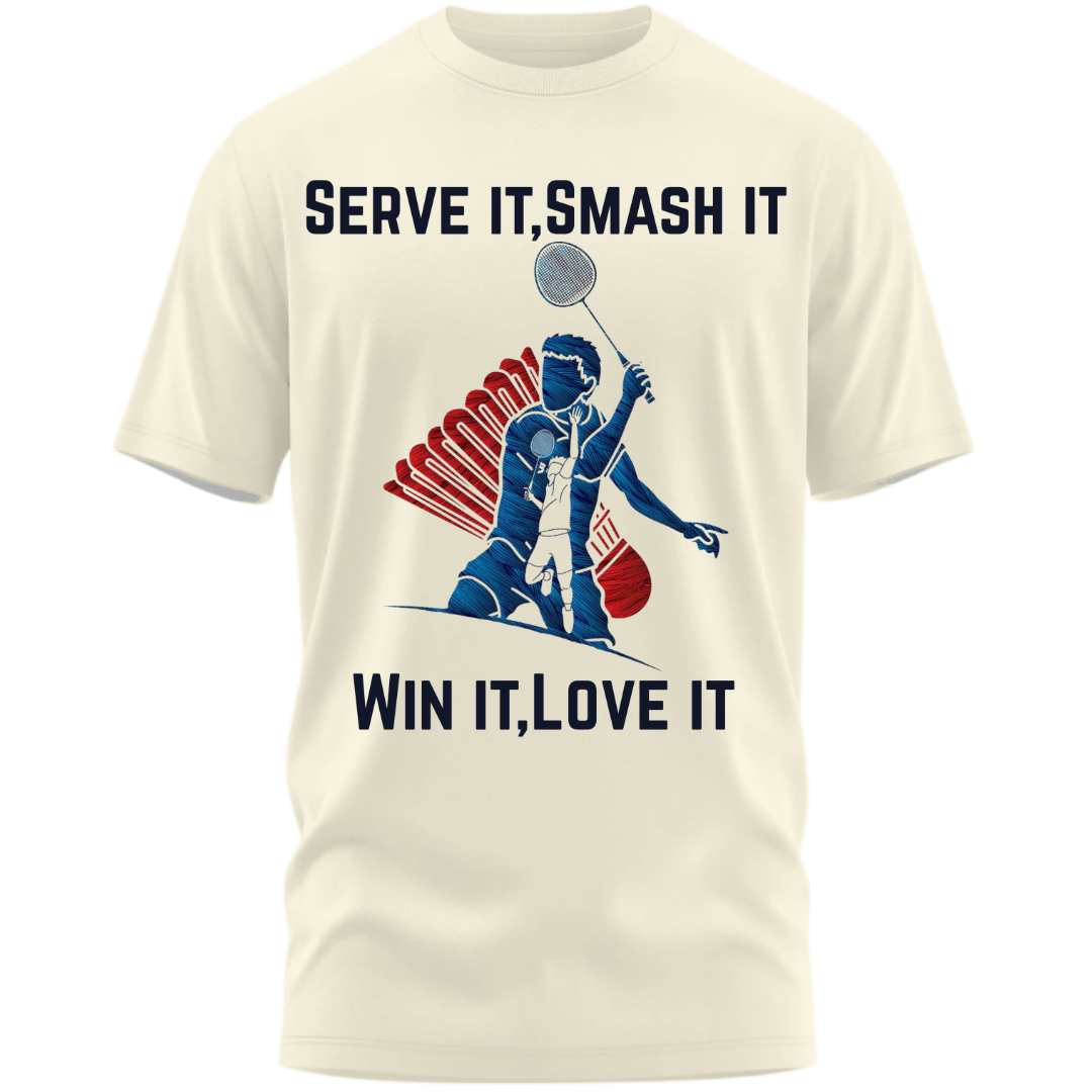Badminton: Serve It ,Smash It Unisex Classic T-Shirt