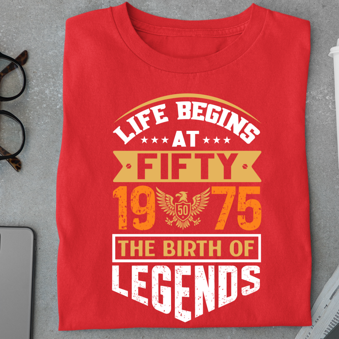 Life Begins at 50, The Birth of Legends Premium Unisex Birthday T-shirt