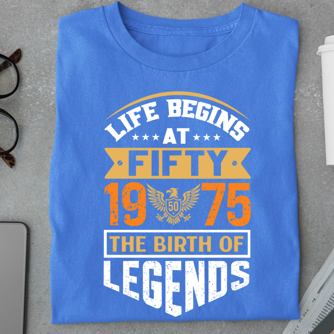 Life Begins at 50, The Birth of Legends Premium Unisex Birthday T-shirt
