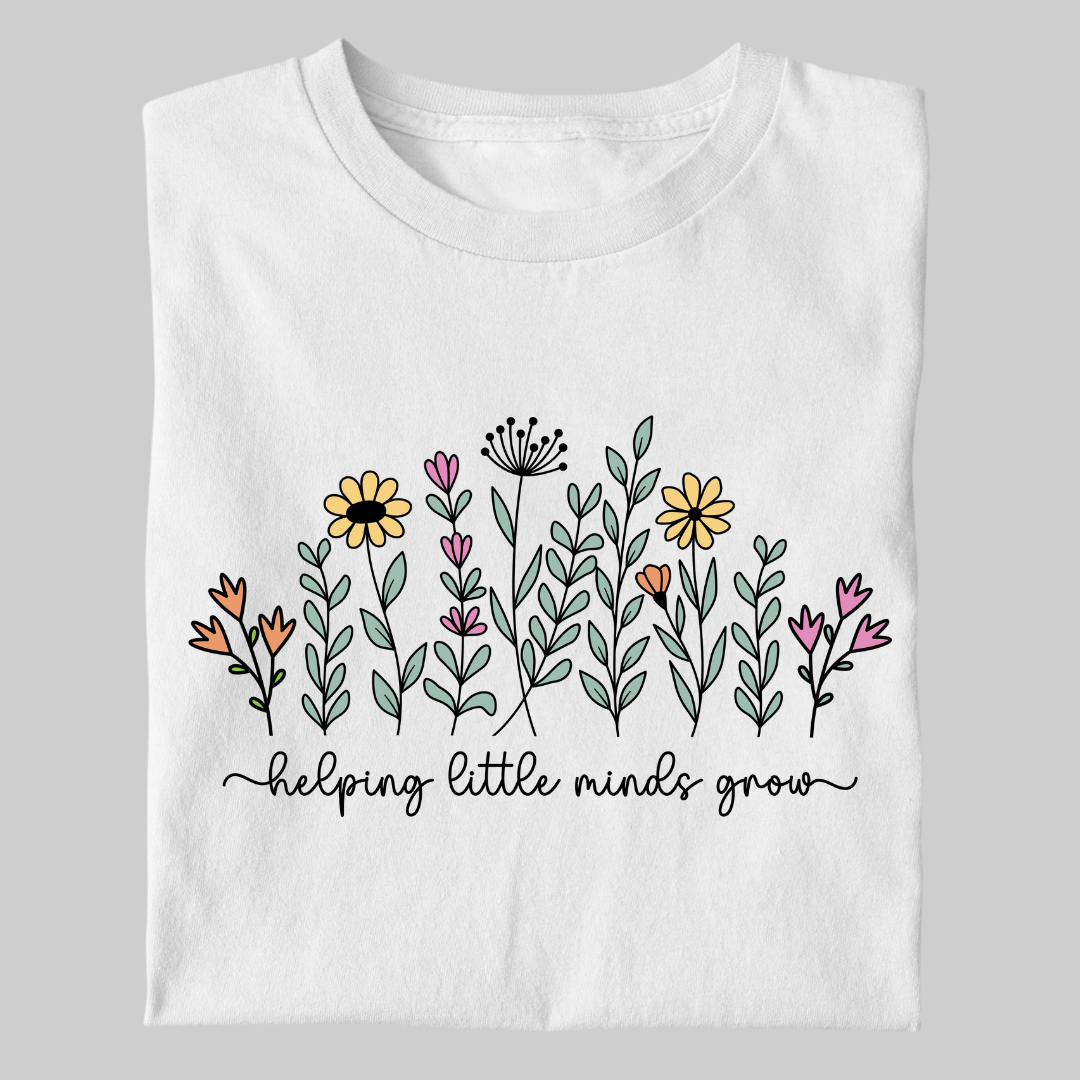 Teacher's Life: Helping Little Mind's Grow Women's Classic T-Shirt
