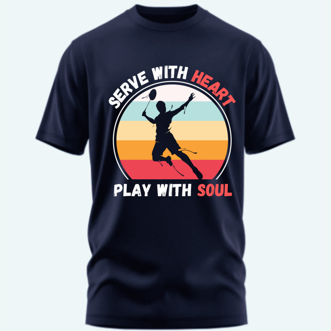 Badminton: Serve With Heart, Play With Soul Classic T-Shirt