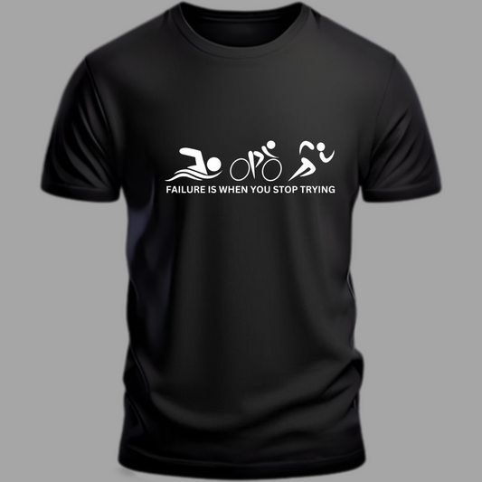 Triathlete: Failure is When You Stop Trying Classic Black T-Shirt