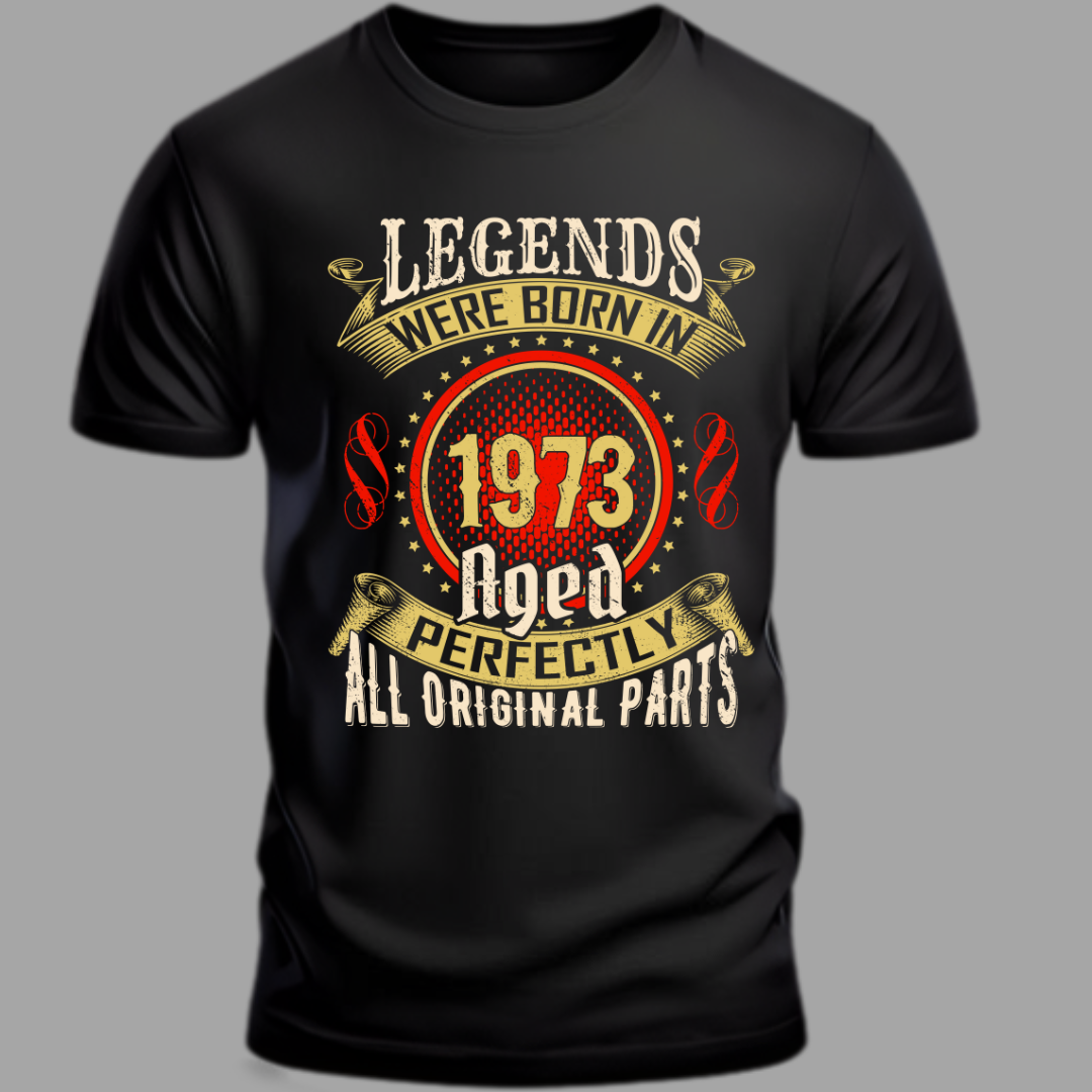 Legends Are Born in 1973 Classic T-Shirt