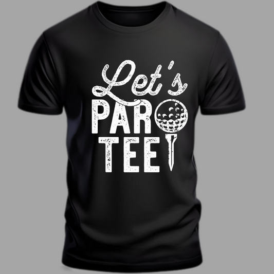 Golf: Lets Par Tee Classic T-Shirt