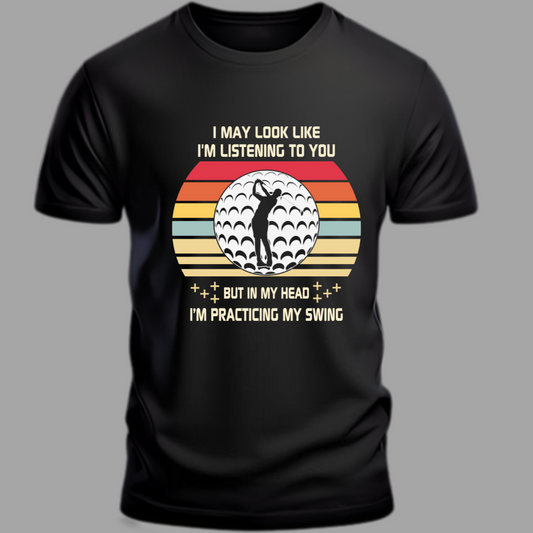 Golf: In My Head I Am Practicing My Golf Swing Classic Black T-Shirt