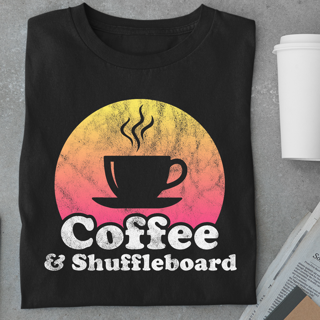 Coffee: And Shuffleboard Unisex Classic T-Shirt
