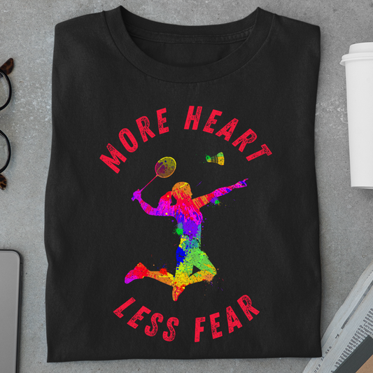 Badminton: More Hear,Less Fear Women's Classic T-Shirt