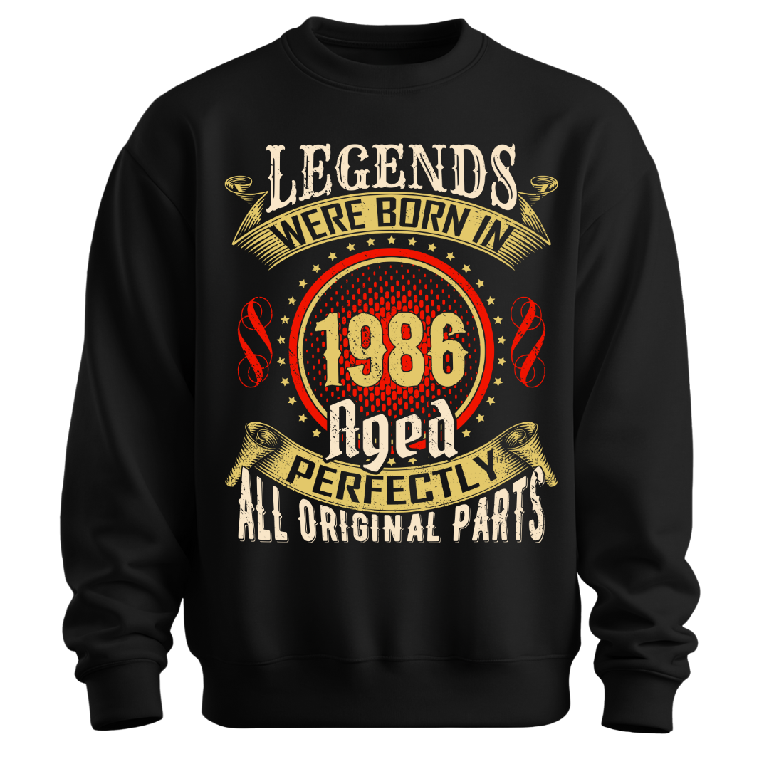 Legends were Born in 1986 Classic Unisex Sweatshirt