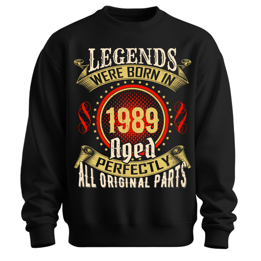 Legends were Born in 1989 Classic Unisex Sweatshirt