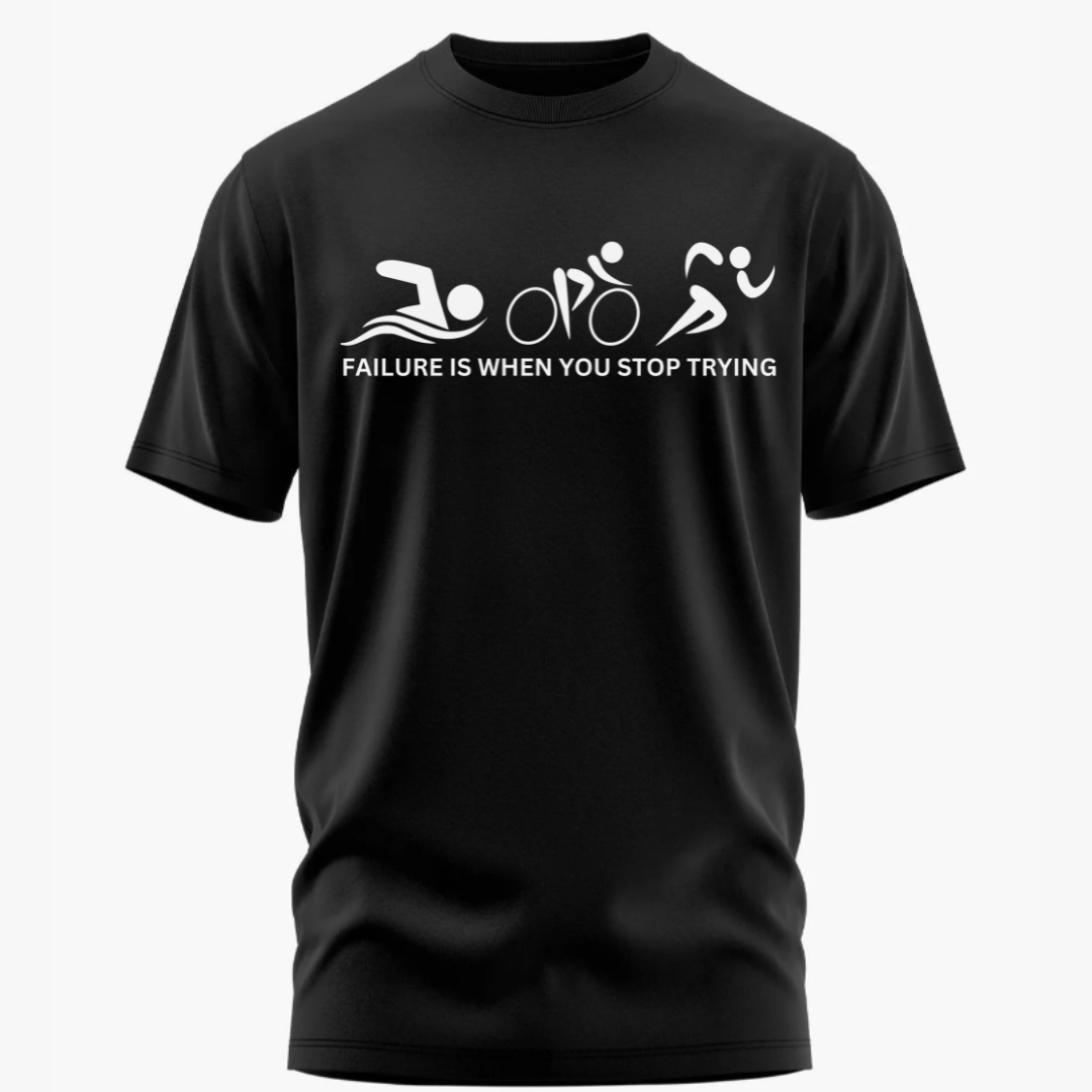 Triathlete: Failure is When You Stop Trying Classic T-Shirt