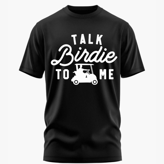 Golf: Never Talk Birdie To Me Classic T-Shirt