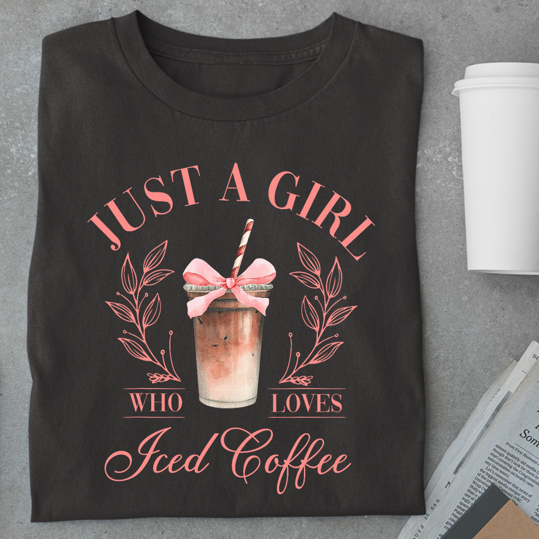 Coffee: Just A Girl Who Loves Iced Coffee Women's Classic T-Shirt