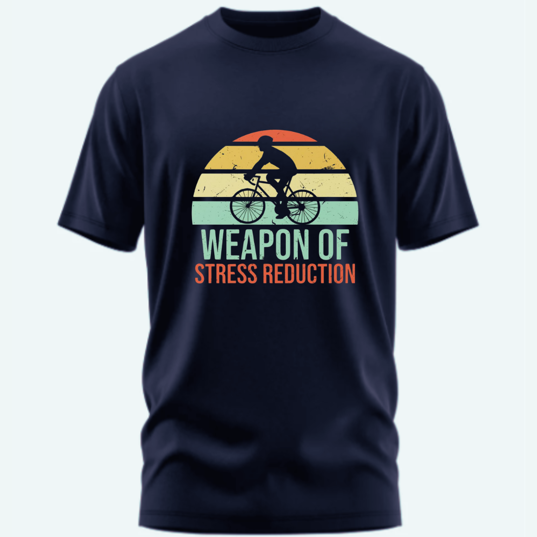 Cycling: Weapon Of Stress Reduction Classic T-Shirt