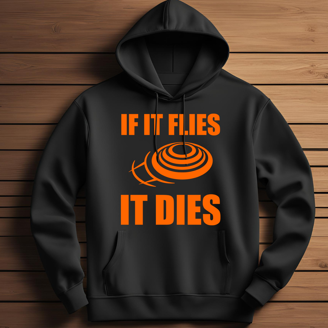 Shooting:If I Flies,It Dies Classic Pull Over Hoodie