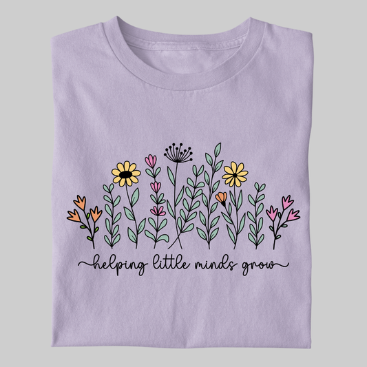 Teacher's Life: Helping Little Mind's Grow Women's Classic T-Shirt