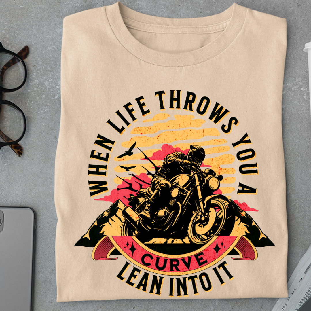 Biker: When Life Throws You a Curve, Lean Into It Classic T-Shirt