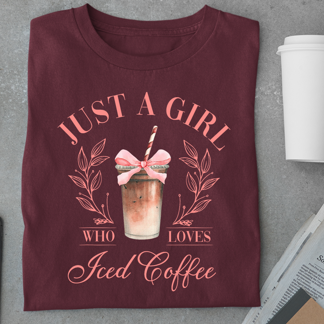 Coffee: Just A Girl Who Loves Iced Coffee Women's Classic T-Shirt