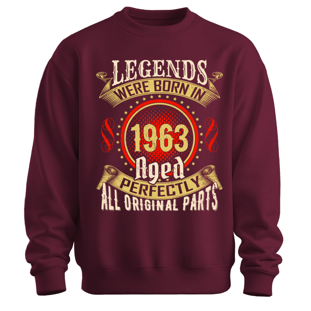 Lagends were Born in 1963 Classic Unisex Sweatshirt