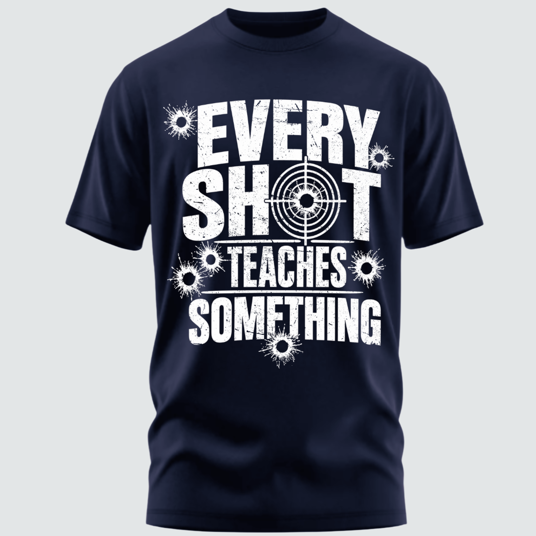 Shooting: Every Shot Teaches Something Unisex Classic T-Shirt