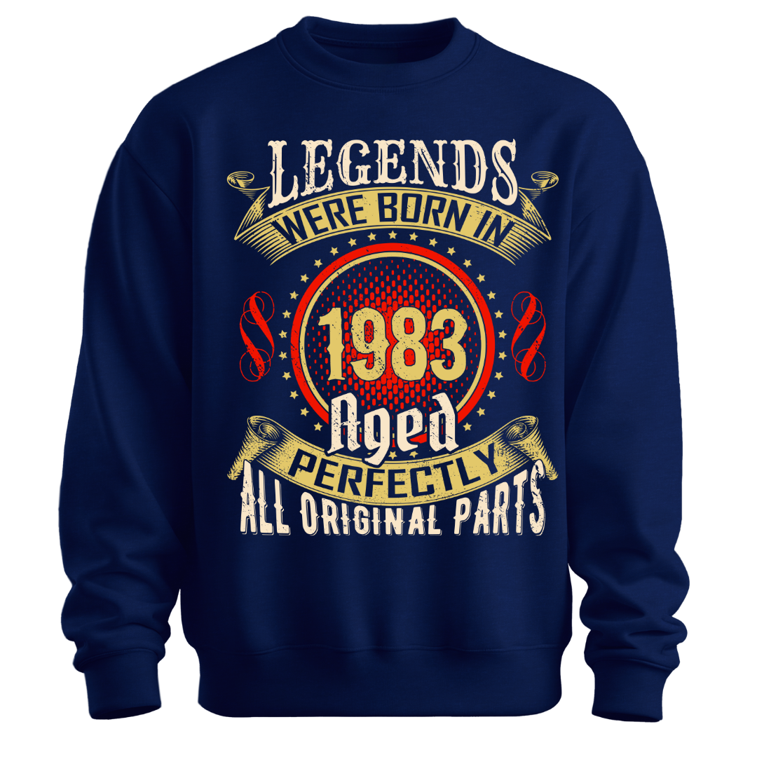 Legends were Born in 1983 Classic Unisex Sweatshirt