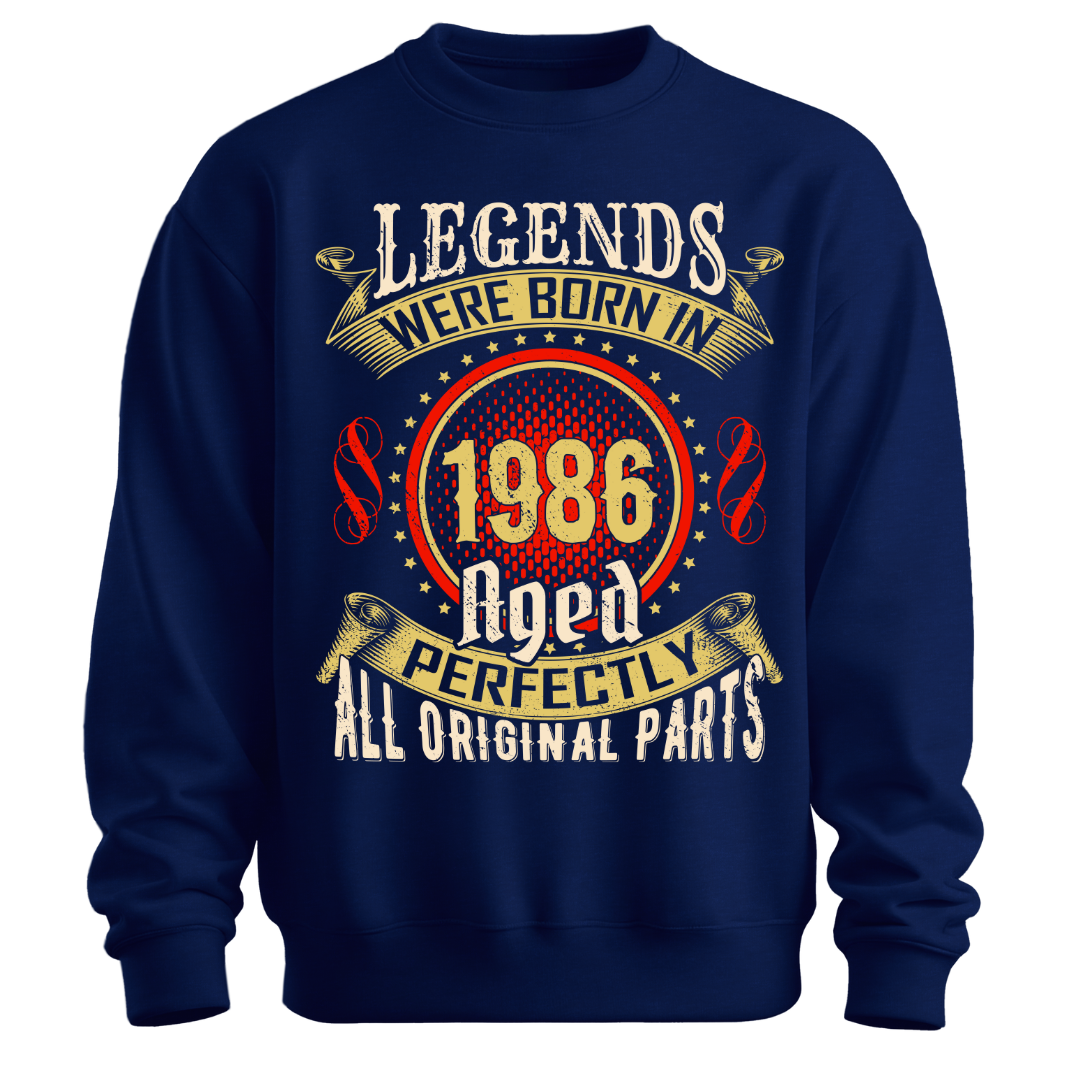 Legends were Born in 1986 Classic Unisex Sweatshirt