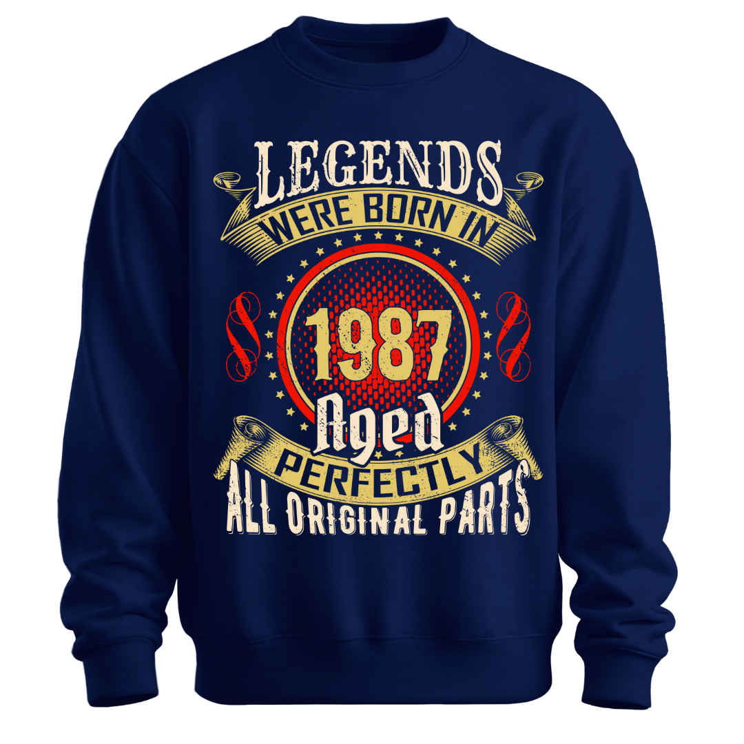 Legends were Born in 1987 Classic Unisex Sweatshirt