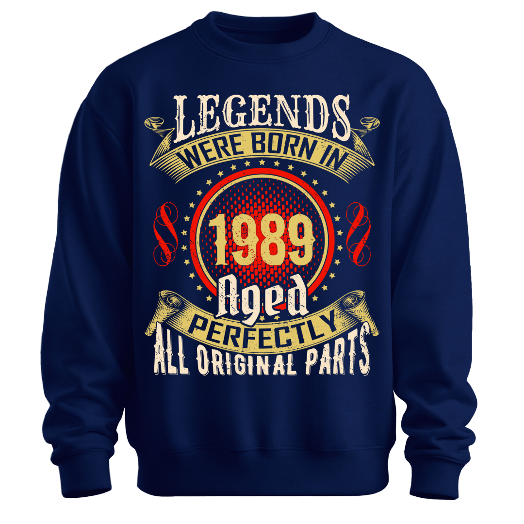 Legends were Born in 1989 Classic Unisex Sweatshirt