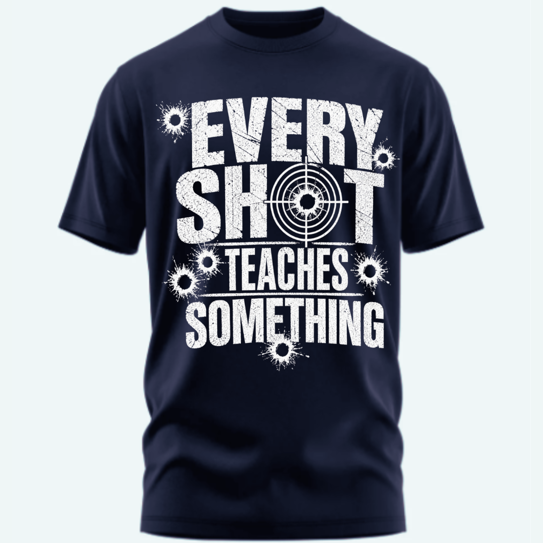 Shooting: Every Shot Teaches Something Unisex Classic T-Shirt