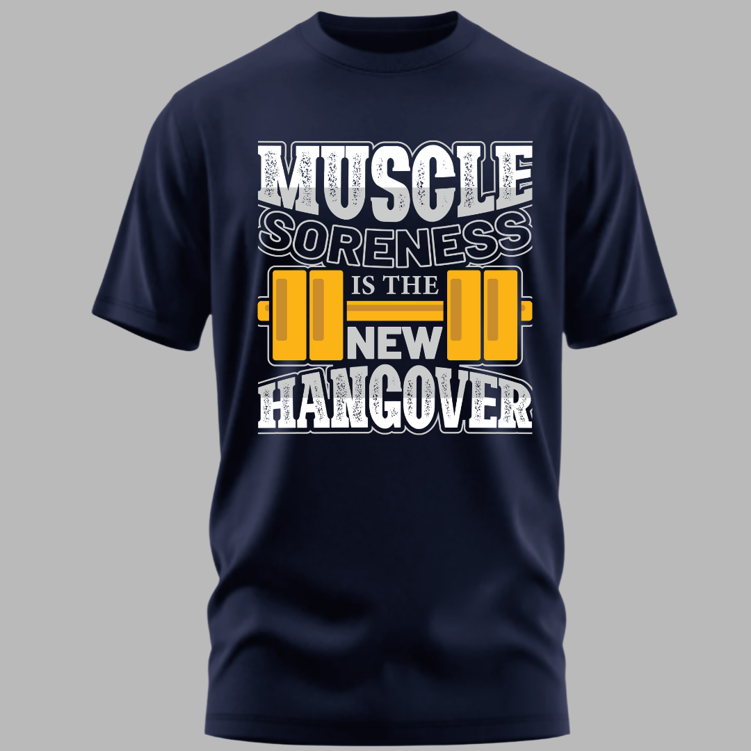 Fitness: Muscle Soreness Is The New Hangover Classic T-Shirt