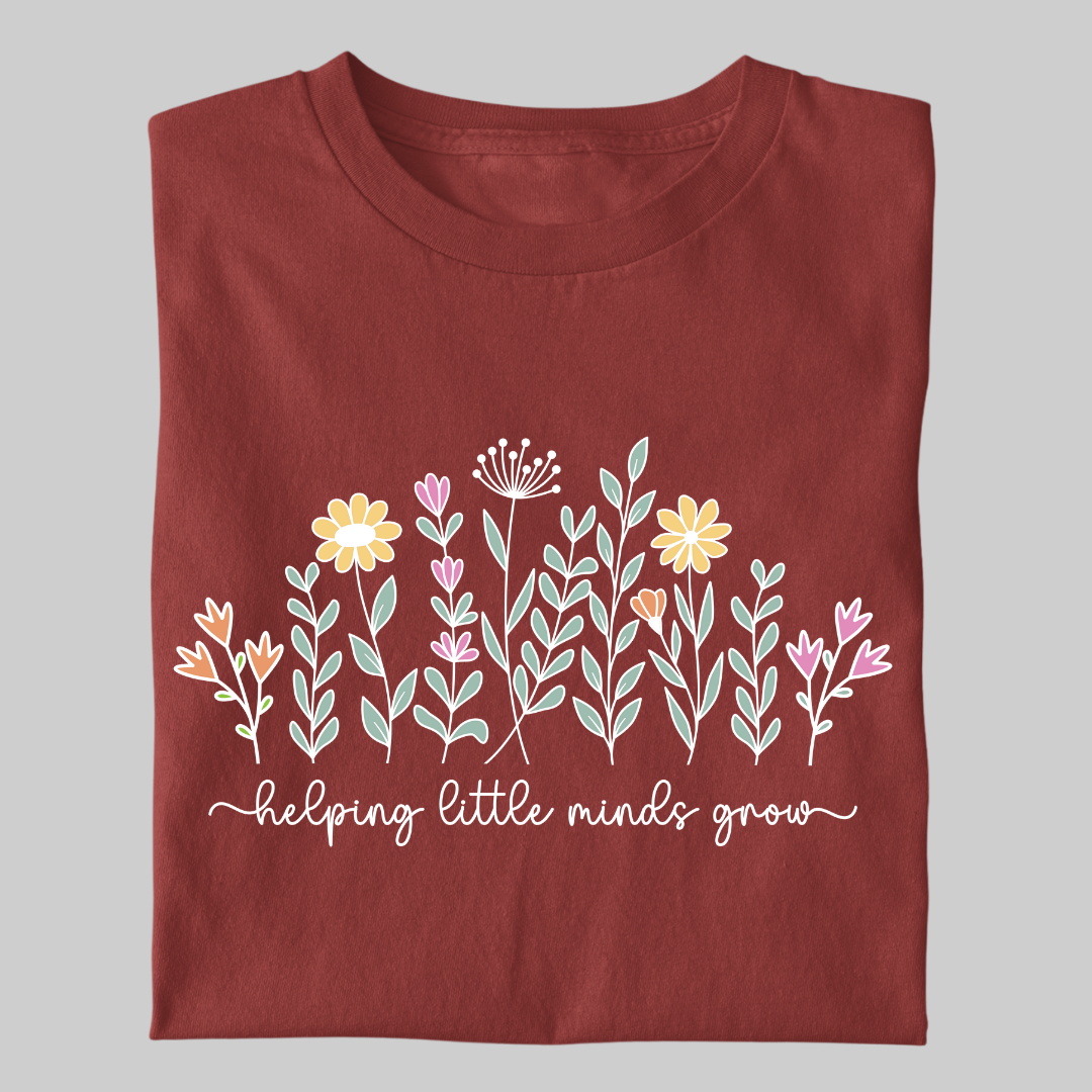 Teacher's Life: Helping Little Mind's Grow Women's Classic T-Shirt