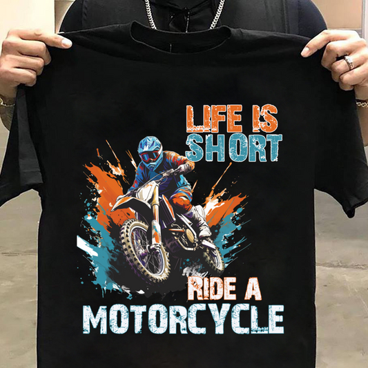 Bike: Life Is Short Ride A Motorcycle Black T-Shirt
