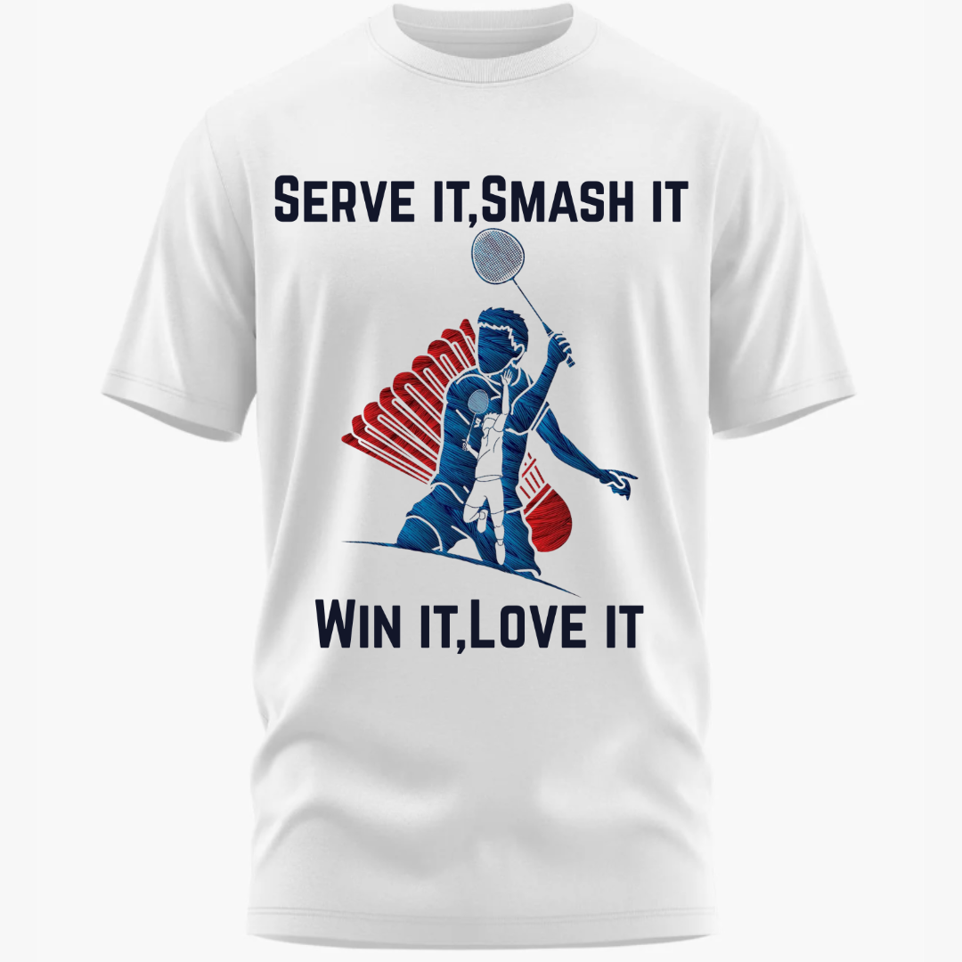 Badminton: Serve It ,Smash It Unisex Classic T-Shirt