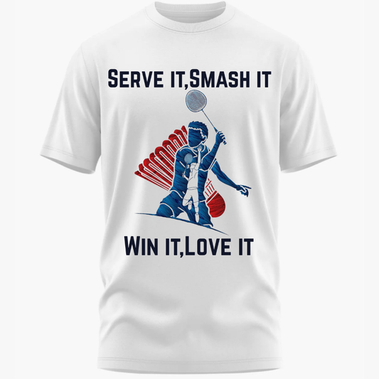 Badminton: Serve It ,Smash It Unisex Classic T-Shirt